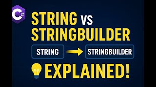 C# String vs StringBuilder Performance & Memory Explained ✅