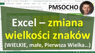 Excel - Zmiana wielkości liter (znaków) - WIELKIE, małe, Pierwsza Wielka, Jak w zdaniu [odc897]