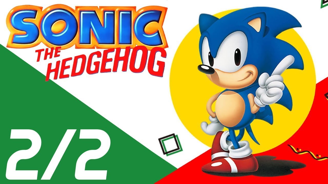 Sonic The Hedgehog (part 2/2) - YouTube