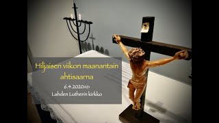 Hiljaisen viikon maanantain ahtisaarna Joh. 18: 1-27