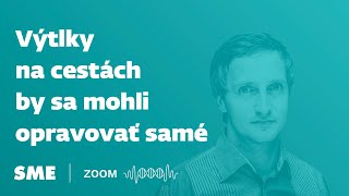 Výtlky na cestách by sa mohli opravovať samé (podcast Zoom)