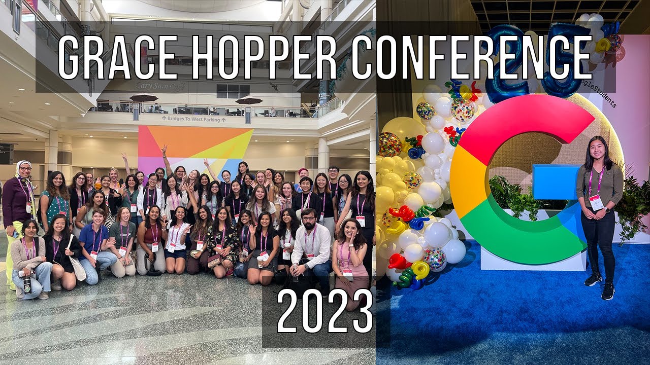 Grace Hopper Conference 2023 | Reflection + GHC + Orlando + Google ...