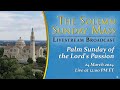 Palm Sunday of the Lord’s Passion – March 24, 2024