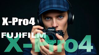 Fujifilm X Pro4 - Is FINALLY Here!!