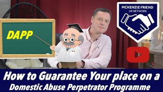 How to Guarantee Your Place on a Domestic Abuse Perpetrator Programme