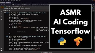 ASMR Coding: Learning Neural Networks with Tensorflow | typing | soft-spoken