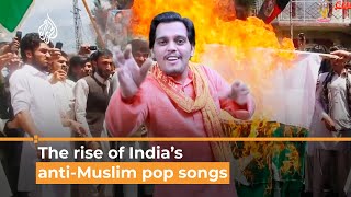 'Hindutva pop': The singers producing anti-Muslim music in India I Al Jazeera Newsfeed