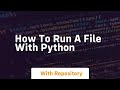 how to run a file with python
