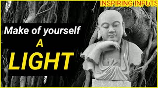 💡Be The Light💡Buddha Quotes on Positive Thinking, Mind & Life by INSPIRING INPUTS