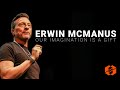 Erwin McManus - Your imagination is a Gift