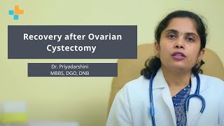 Recovery after Ovarian Cystectomy