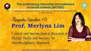 Critical and Sociotechnical Research of Digital Media and Society| Prof. Merlyna Lim |BICOSS 2021