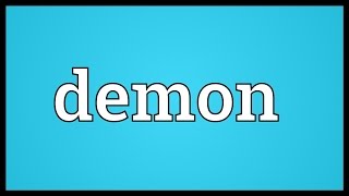 Demon Meaning