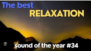 The best relaxation sound of the year #34