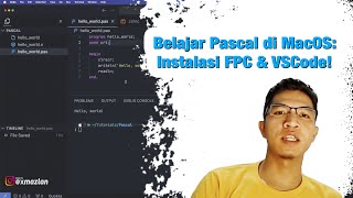 Instalasi Free Pascal Compiler (FPC) di MacOS dan Penggunaan VSCode untuk Pascal