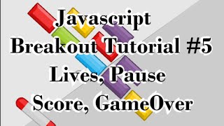 [Html5/Javascript] Breakout Tutorial#5