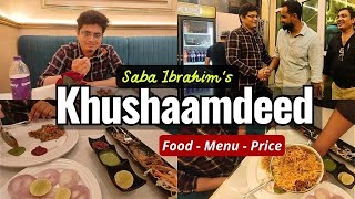 Saba Ibrahim’s Khushamdeed Restaurant | Food Review | Complete Menu | Mira Road