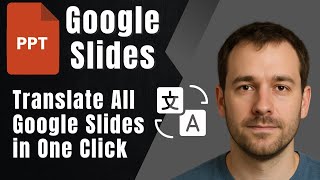 How to Translate All Google Slides in One Click – Fast & Easy Method!