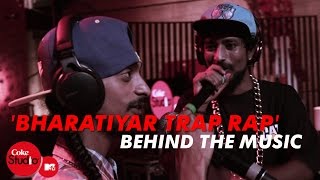 'Bharatiyar Trap Rap' - BTM - Ram Sampath, Tony Sebastian & Rajesh Radhakrishnan - Coke Studio@MTV 4