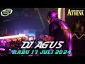 dj agus terbaru rabu 17 juli 2024 full bass athena banjarmasin