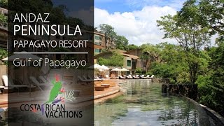 Andaz Peninsula Papagayo Resort by FrogTV