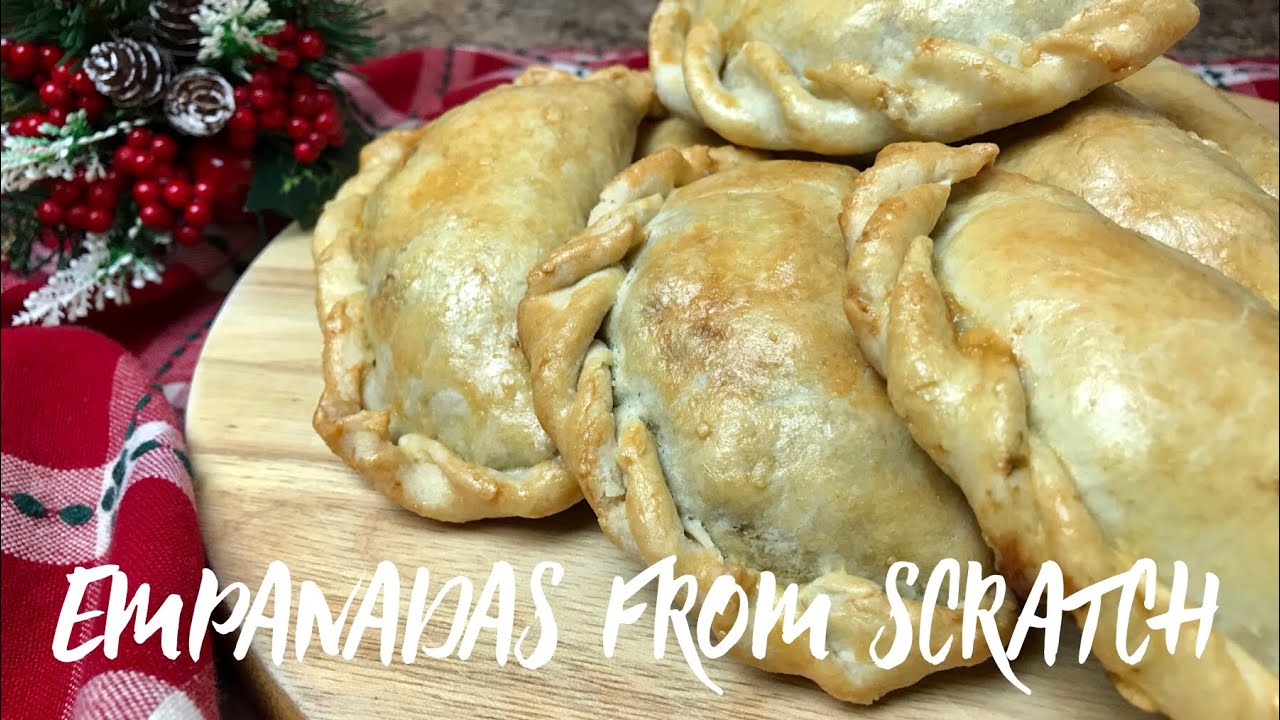 How To Make Empanadas From Scratch Easy Recipe Youtube