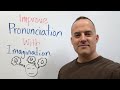 How To Improve English Pronunciation With Imagination