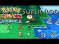 Getting the Super Rod ORAS