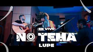 Lupe - No Tema (En vivo - Acústico)