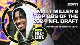 HEISMAN WINNERS leading the TOP QBs in Matt Miller's 2024 NFL Mock Draft 🏆 | NFL Live