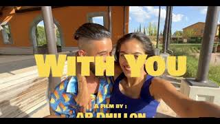 With You - AP Dhillon (Official Music)