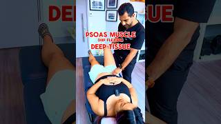 PSOAS MUSCLE (HIP FLEXOR) DEEP TISSUE 🤕✅