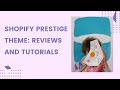 Shopify Prestige Theme: Key Features and Customization