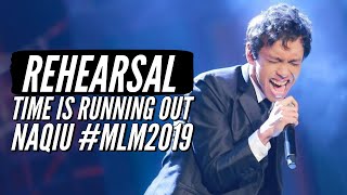 Sesi latihan Naqiu untuk lagu Time Is Running Out di final #MLM2019