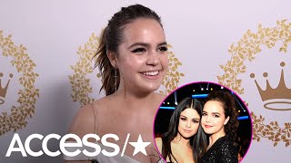 Bailee Madison Gushes Over Her Friendship With 'Beautiful' Selena Gomez: 'She's Fantastic' | Access