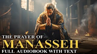 PRAYER OF MANASSEH 🌟 Excluded From The Bible | Full Audiobook With Text (KJV)