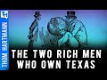 These Far Right Billionaires Own Texas...
