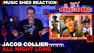 Music Teacher REACTS | Jacob Collier "All Night Long" | MUSIC SHED EP211