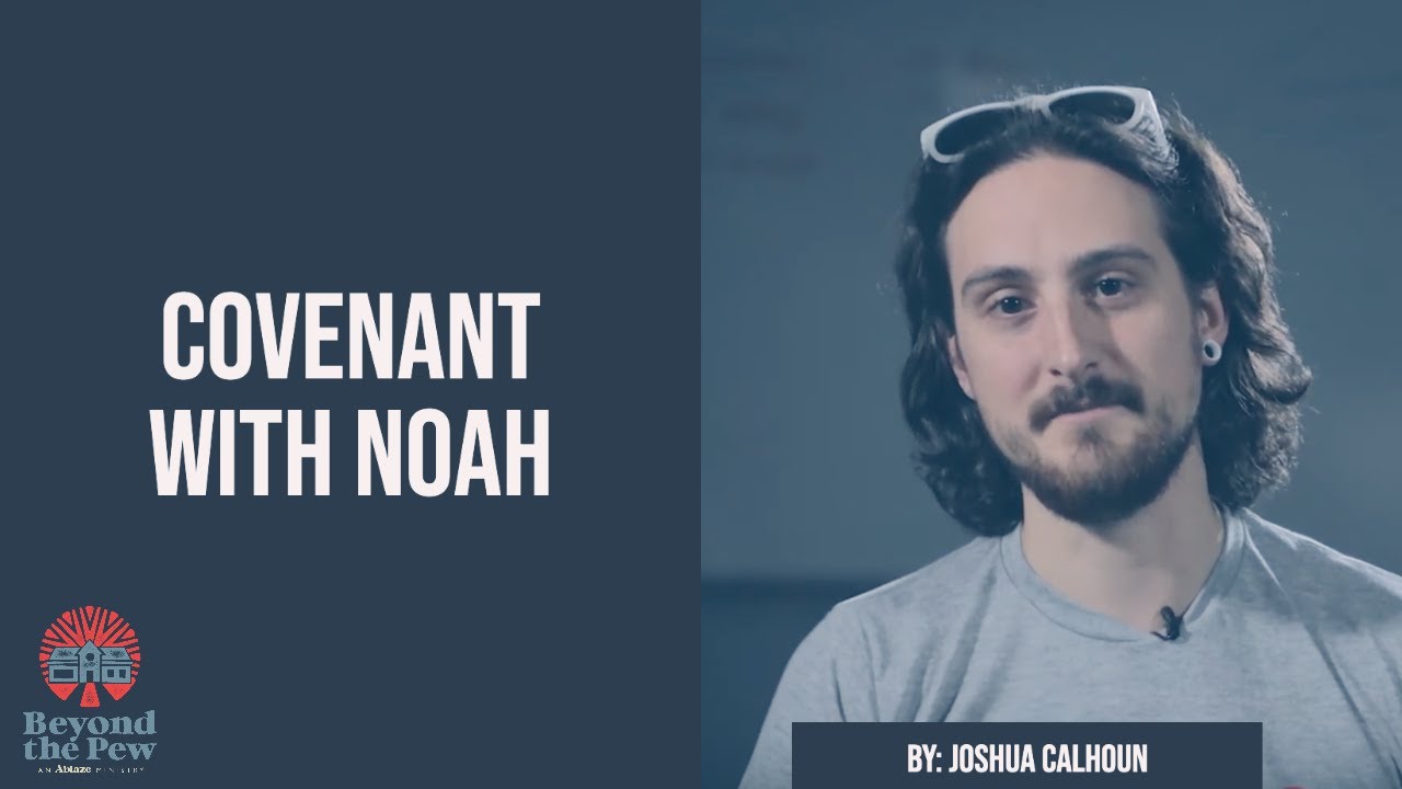 Covenant With Noah Youtube
