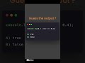 Guess the output for JavaScript console.log.#coding #frontendcourse #programminglanguage #javascript