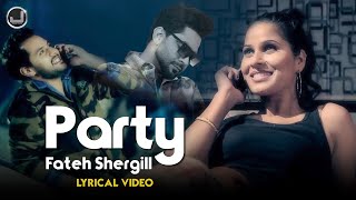 Party | Fateh Shergill | New Punjabi Song 2022 | Japas Music
