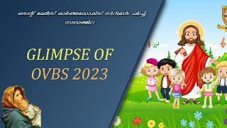 GLIMPSE OF OVBS 2023 | St Mary's Orthodox Syrian Church, Nalanchira