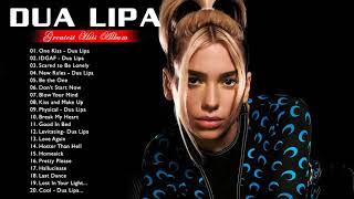 Dua Lipa Greatest Hits Full Album - Best Pop Music Playlist Of Dua Lipa 2020