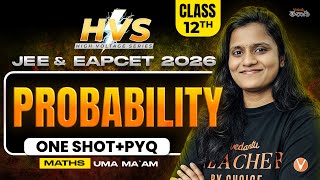 Probability | Class 12 Maths | EAPCET JEE 2026 / 27 | One Shot + PYQs | Uma Ma'am