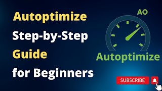 Autoptimize Wordpress plugin- Step-by-Step Guide for Beginners
