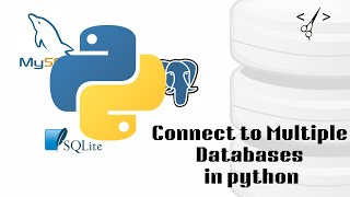 How to Connect to Multiple Databases using Python [SQLALCHEMY]
