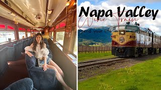 Napa Valley Wine Train｜ 納帕酒鄉火車 最全攻略和第一手體驗 ｜ 手把手帶你看如何選品酒火車不同價位  ｜註意事項和避坑  ｜三人親子遊 小朋友也喜歡哦