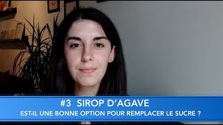 Sirop d'agave - Est-il vraiment sain ?