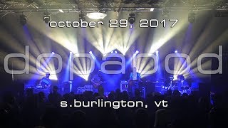 Dopapod: 2017-10-29 - Higher Ground; South Burlington, VT (Complete Show) [4K]