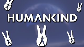 Humankind 100-Day Update | \